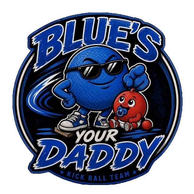 Blue's Your Daddy Kickball Team